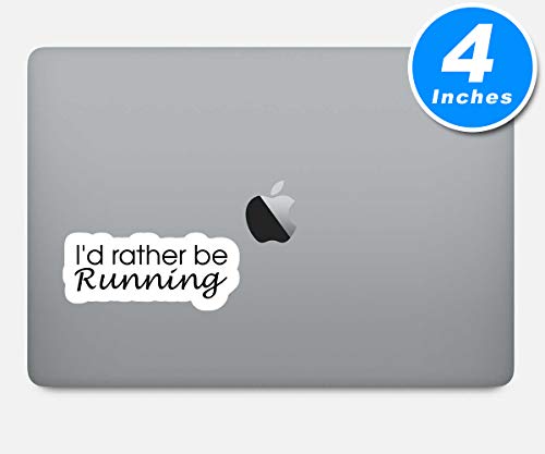 I'd Rather Be Running Inspirational Quote Sticker Pack - 3 Vinyl Decals (2.5, 3, 4 Inch) - Waterproof for Laptop, Phone, Water Bottle