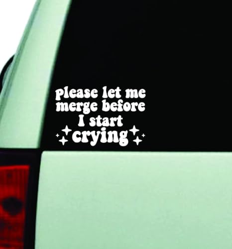 Please Let Me Merge Before I Start Crying V2 Wall Decal Sticker