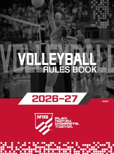 NFHS Volleyball Official Rule Book 2026-2027 Edition