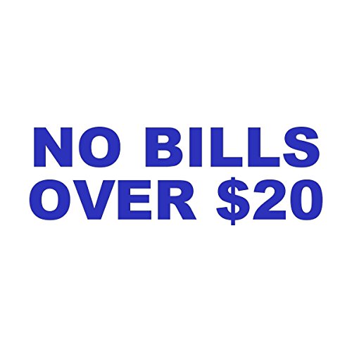 No Bills Over $20 Vinyl Business Window Decal - 8x3 Inch - Blue
