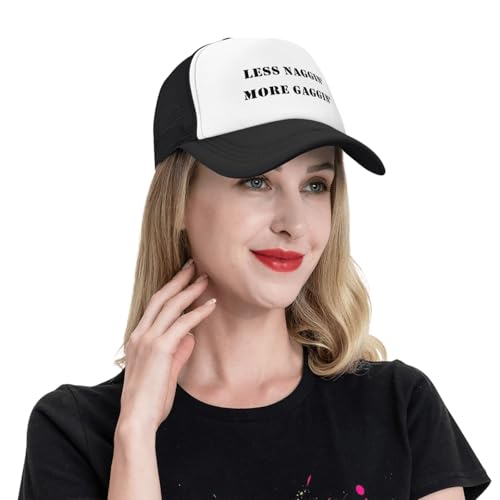 Funny Trucker Hat - Less Naggin More Gaggin Snapback Adjustable Cap for Men & Women