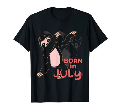 Born In July Tee Shirt Sloth T-Shirt Gifts For Men Women Kid