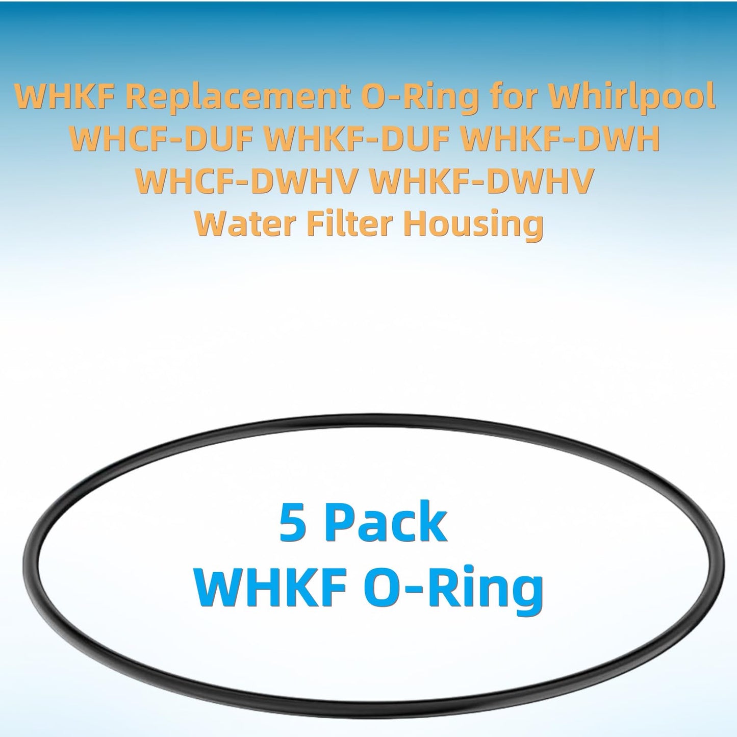 WHKF Replacement O-Ring for Whirlpool WHCF-DUF WHKF-DUF WHKF-DWH WHCF-DWHV WHKF-DWHV Water Filter Housing(5/Pack)
