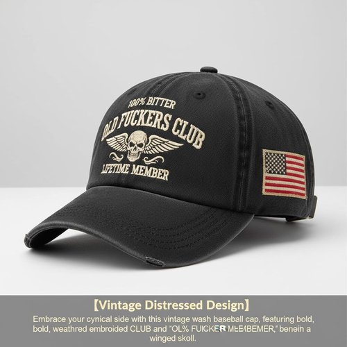 Old Fuckers Club-Vintage Baseball Cap, Hand-Embroidery Adjustable Wash Old Fuckers Club100% Bitter Lifetime Member Hat Black