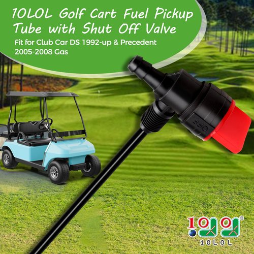 10L0L Golf Cart Fuel Siphon Pickup Tube for Club Car DS 1992-up, Precedent 2005-2008 Gas, with Shut Off Valve, OEM 1018969-01, 101896901, 6725, 8969