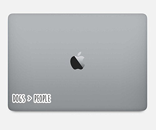 Dogs Are Greater Than People Inspirational Quote Vinyl Decal - 2.5 Inches