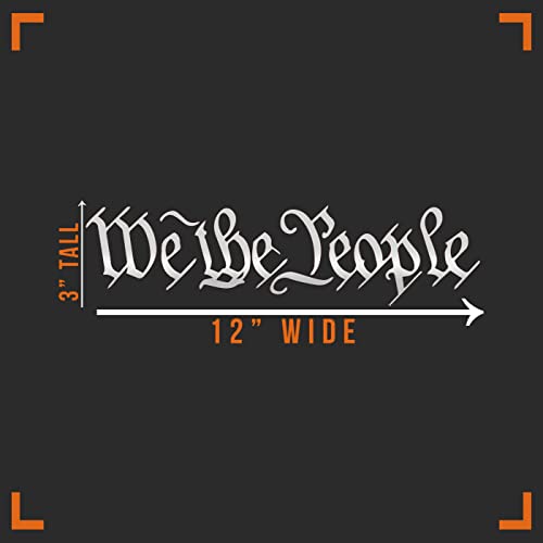 We The People Vinyl Decal Sticker - 12" x 3" Silver