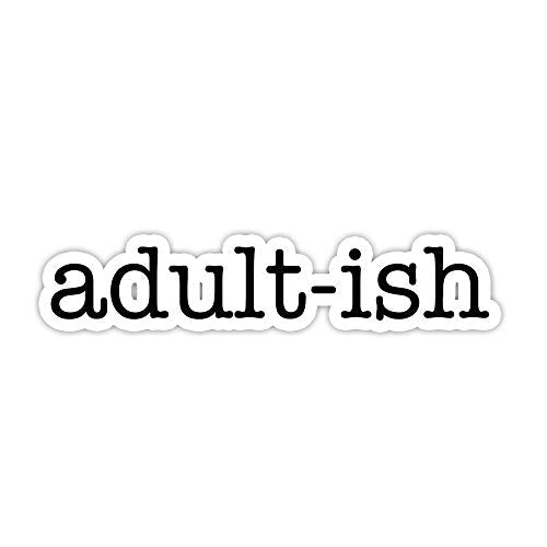 Adult-ish Funny Vinyl Laptop Stickers - 2.5 Inch Waterproof Decal - 2 Pack
