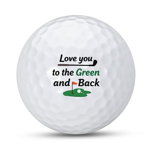 Funny Golf Ball - Love You to the Green and Back Gift