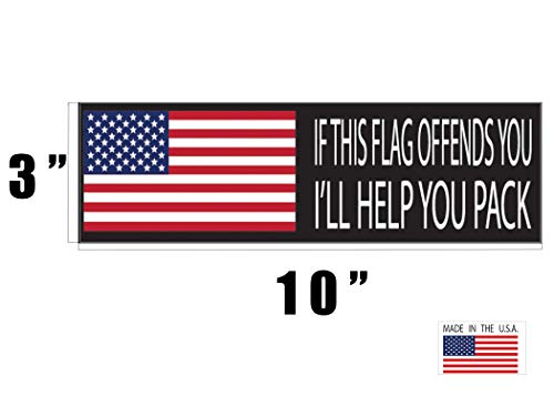 Patriotic Bumper Sticker - If My Flag Offends You, I'll Help Pack