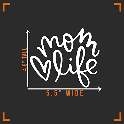 Mom Life Vinyl Decal Sticker for Car, Wall & Laptop - 5.5" x 4"