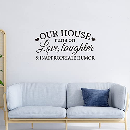 Vancetyno Our House Runs on Love, Laughter and Inappropriate Humor Vinyl Wall Decal Lettering Quotes Wall Sayings Living Room Wall Decal Home Decoration