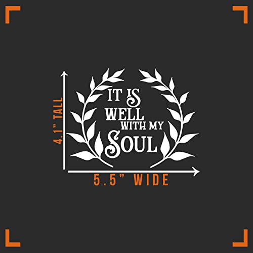 It Is Well with My Soul Vinyl Decal Sticker - 5.5" x 4"