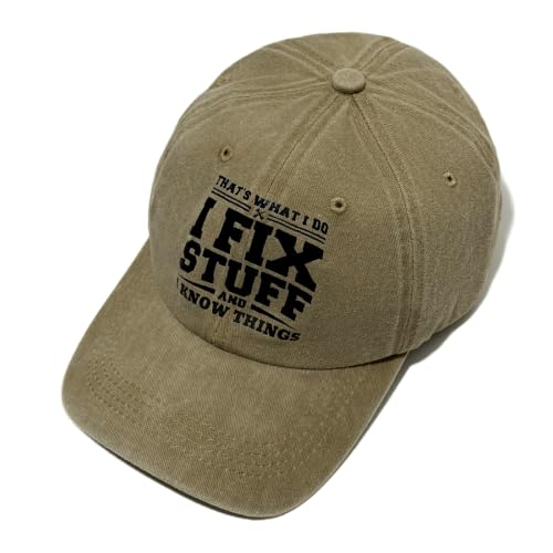 I Fix Stuff & I Know Things Baseball Hat - Gift for Dad