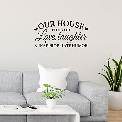 Vancetyno Our House Runs on Love, Laughter and Inappropriate Humor Vinyl Wall Decal Lettering Quotes Wall Sayings Living Room Wall Decal Home Decoration