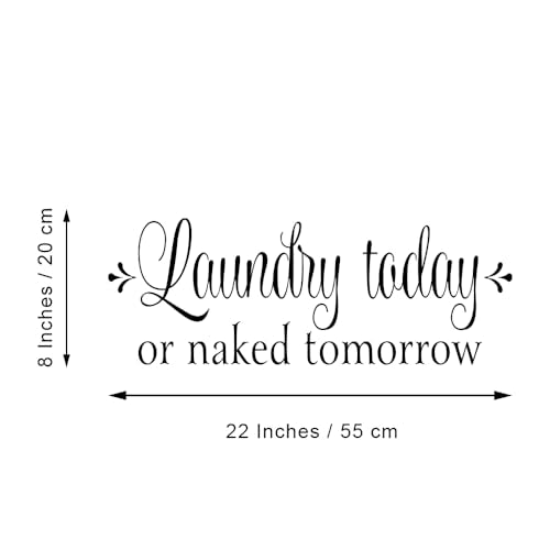 Laundry Today or Naked Tomorrow Laundry Room Wall Decal Art Words Proverb Letterring Decoration Vinyl Wall Sayings