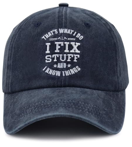 That's What I Do I Fix Stuff and I Know Things Dad Hat Navy One Size Embroidered Cotton Cap
