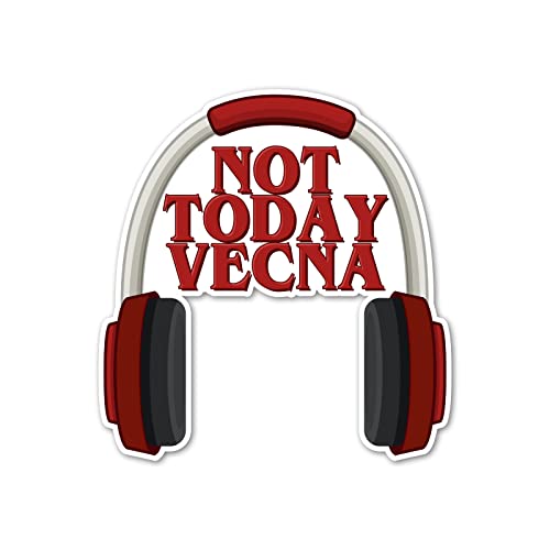 Not Today Vecna Vinyl Sticker - 4" x 4" for Car & Laptop