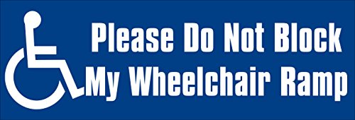 Please Do Not Block My Wheelchair Ramp Bumper Sticker - 3x9 inch