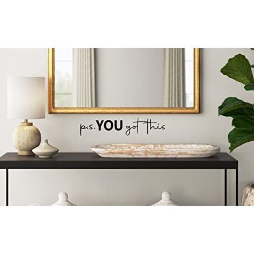p.s You Got This Vinyl Decal - Matte Black - (16" x 3.5" inches) Positive, motivational quote - mirror decals Bathroom decor vinyl sticker