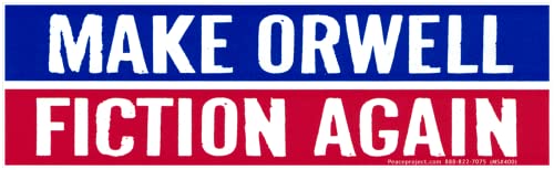 1984 Dystopian Message Bumper Sticker - Red White Blue 5.75"x1.75"