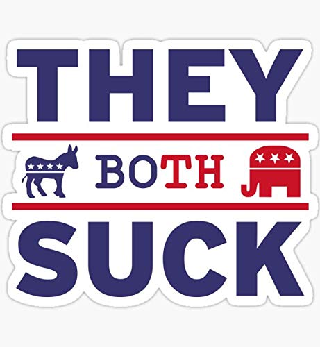 They Both Suck Anti-Political Party Sticker - Weatherproof Vinyl Decal