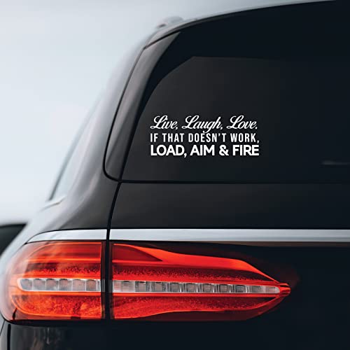 Live Laugh Love Load Aim Fire Vinyl Sticker Decal - 8" x 3"