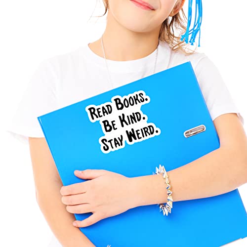 Read Books, Be Kind, Stay Weird Sticker Decal - 5.5"x4.5"