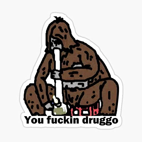 Sassy Sasquatch Funny Druggo Sticker - Auto, Wall, Laptop