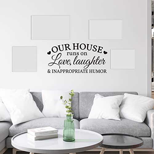 Vancetyno Our House Runs on Love, Laughter and Inappropriate Humor Vinyl Wall Decal Lettering Quotes Wall Sayings Living Room Wall Decal Home Decoration