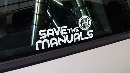 Save The Manuals Vinyl Decal - 6-Inch White Car Window Sticker