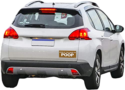 Honk If You Have to Poop Sticker - 8" x 3.5" Vinyl Decal - Honk