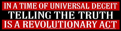 George Orwell Quote Bumper Sticker - Telling The Truth Is A Revolutionary Act