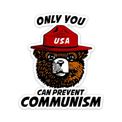 Only You Can Prevent Communism Vinyl Sticker - 5.5 Inch