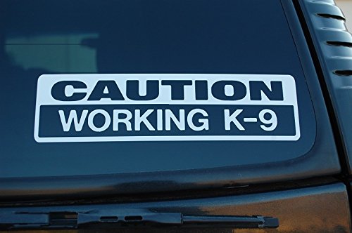 Caution Working K9 Vinyl Sticker Decal - 8" x 2.5" - Black