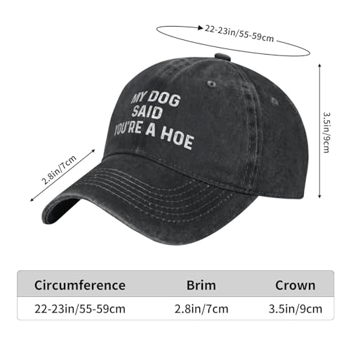 Ositerpz My Dog Said You're A Hoe Hat - Black Baseball Cap, One Size