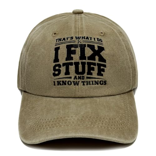 I Fix Stuff & I Know Things Baseball Hat - Gift for Dad