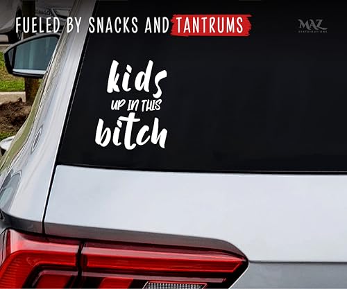 Kids Up in This Bitch Waterproof Vinyl Sticker - Funny Decal for Cars, Laptops, & More