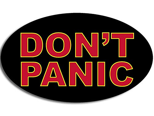 Funny Don't Panic Sticker - 3x5 Inch Outdoor Vinyl