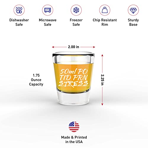 Nurse Prescription Shot Glass 1.75 oz - Funny Reusable Glass in White Made in USA