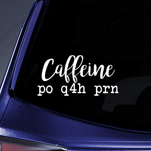 Caffeine Nurse Joke Vinyl Sticker Decal for Car & Laptop