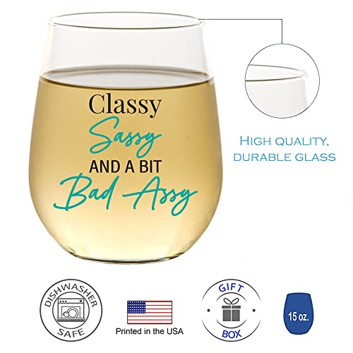 Classy Sassy Funny Wine Glass 15 oz Stemless Gift for Women Men - USA Made