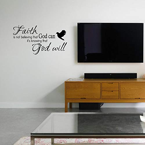 Faith is Not Believing That God Can It's Knowing That God Will Vinyl Wall Decal Christian Quotes Religious Art Letters D?cor