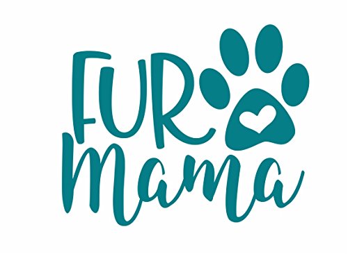 Fur Mama Vinyl Decal with Paw Print - Turquoise 5.5"