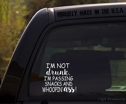 Funny Window Sticker - I'm Not Drunk I'm Passing Snacks