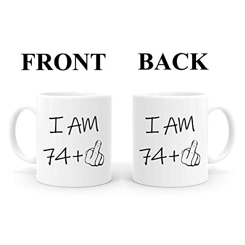I Am 75 Years Old Mug - Funny 75th Birthday Gift for Men, Dad, Grandpa, Boss