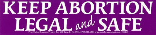 Keep Abortion Legal & Safe Pro-Choice Magnetic Bumper Sticker - 11x2.5
