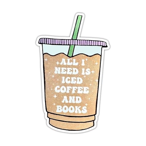 All I Need is Iced Coffee & Spicy Books Sticker - 2in