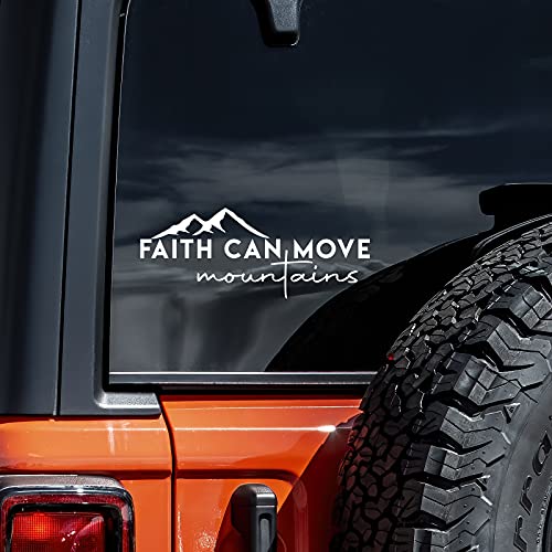 Faith Can Move Mountains Vinyl Sticker - 8" x 3" White Decal