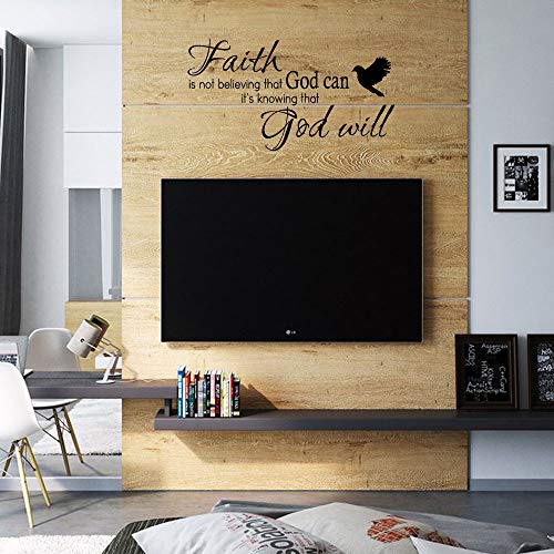 Faith is Not Believing That God Can It's Knowing That God Will Vinyl Wall Decal Christian Quotes Religious Art Letters D?cor